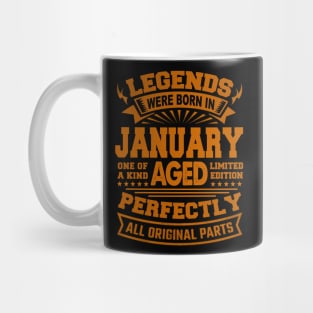 Legends Were Born in January Mug